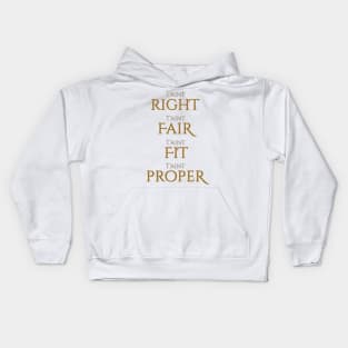 T'aint Right, T'aint Fair, T'aint Fit, T'aint Proper Kids Hoodie